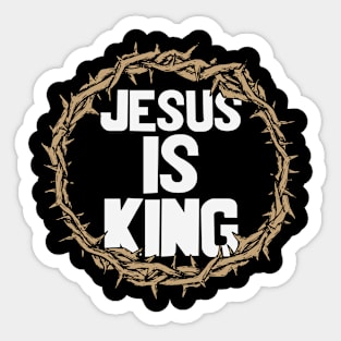 Jesus is king, Christian, Jesus Christ Sticker